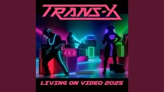 Living On Video (2025 Remix)